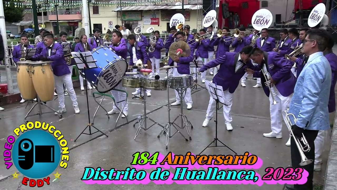 GRAN BANDA LEÓN DE DOS DE MAYO HCO, 184 ANIVERSARIO DISTRITO DE HUALLANCA BOLOGNESI ANCASH 2023