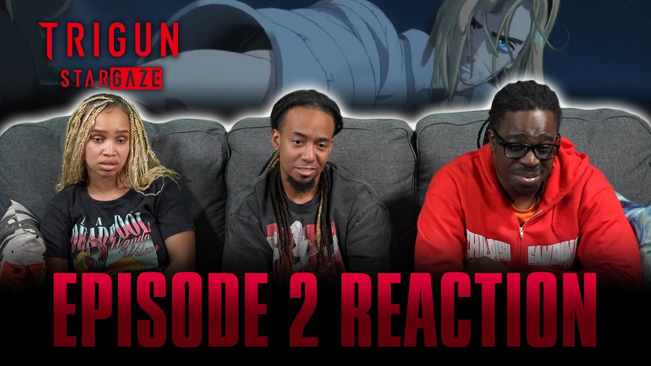 Unforgiven | Trigun Stargaze Ep 2 Reaction