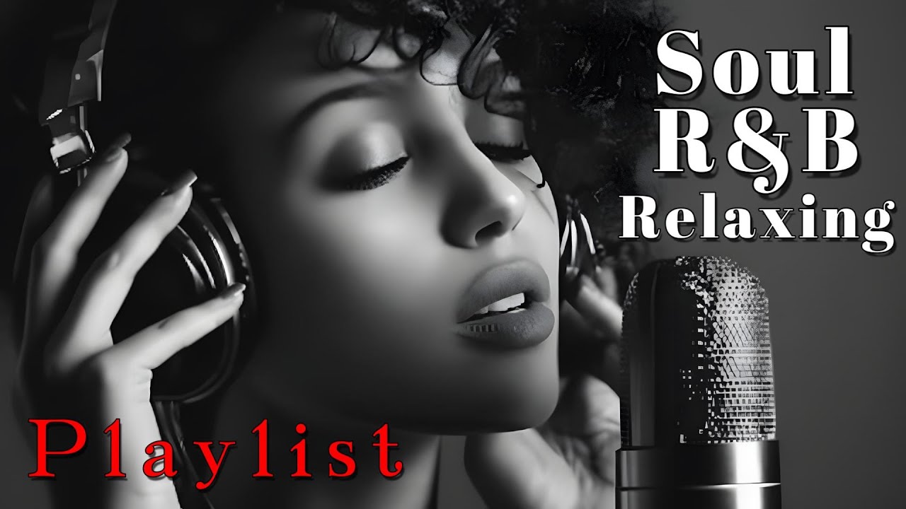 【R&B Soul】Deep & Warm R&B Soul Playlist – Smooth Vocals for Cozy Nights