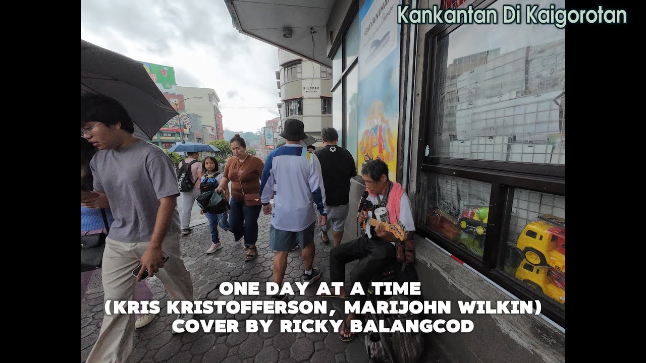 One Day At A Time (Kris Kristofferson, Marijohn Wilkin) cover by Ricky Balangcod