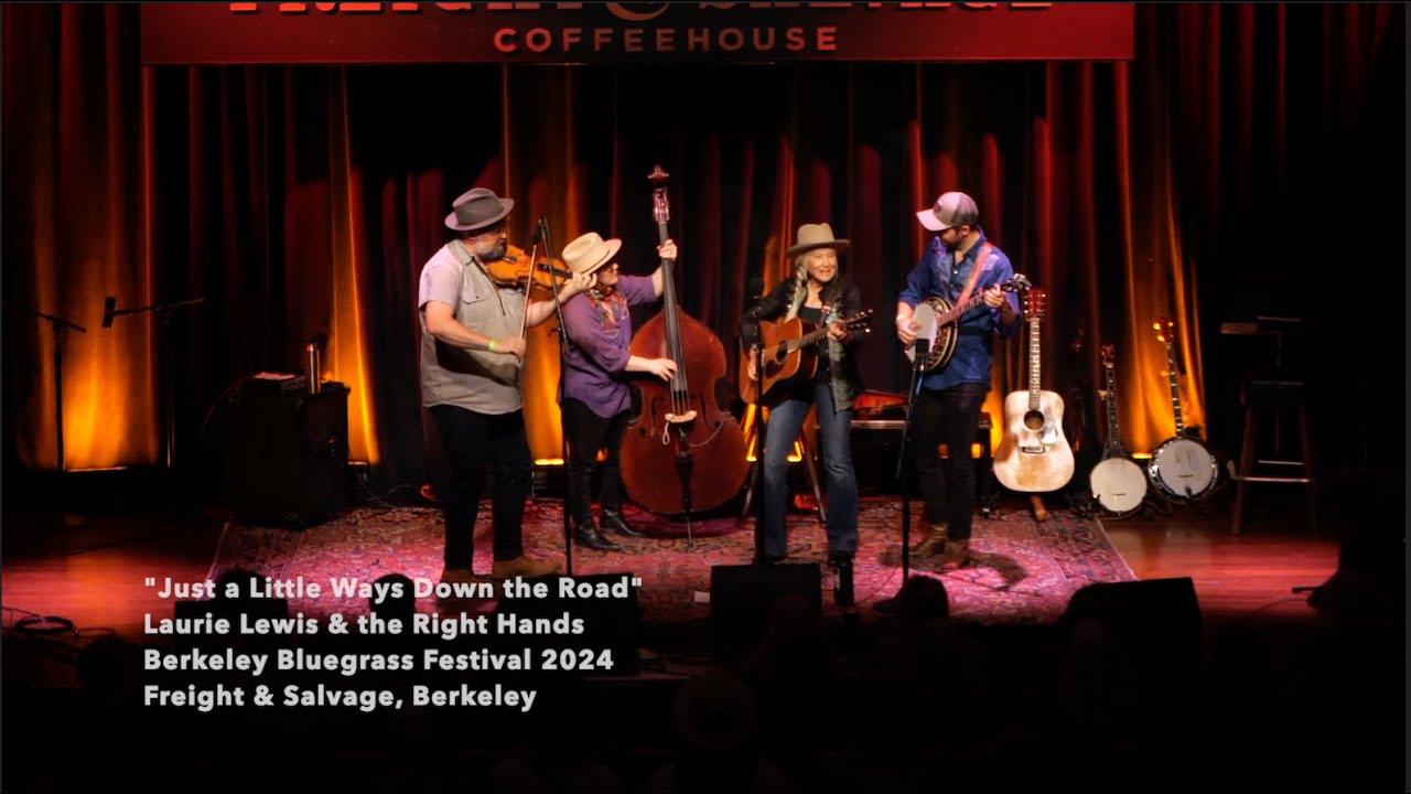 Just a Little Ways Down the Road - Laurie Lewis & The Right Hands, Berkeley Bluegrass Festival 2024