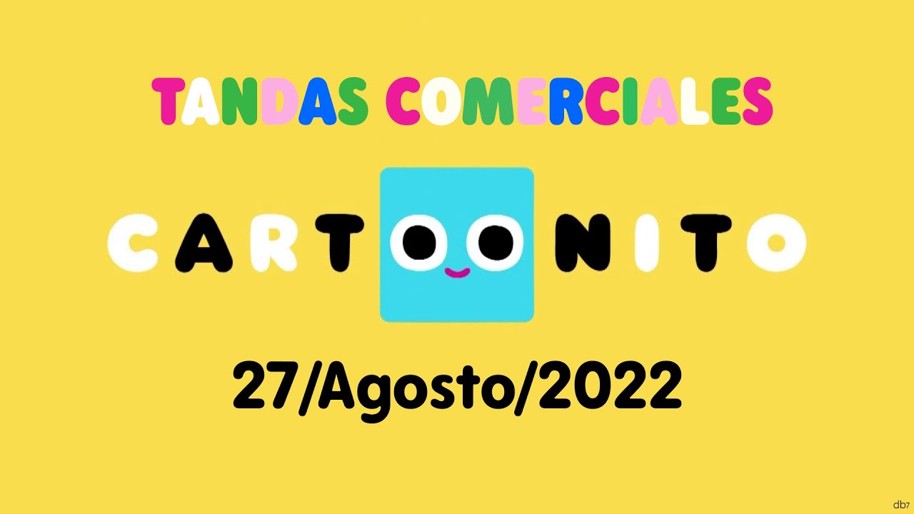 Tandas Comerciales - Cartoonito Latinoamérica (27 de Agosto del 2022)