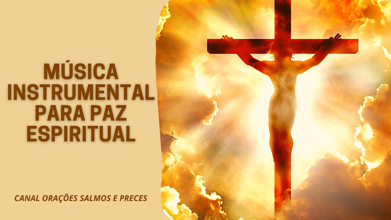 ✅ M&Uacute;SICA INSTRUMENTAL PARA PAZ ESPIRITUAL