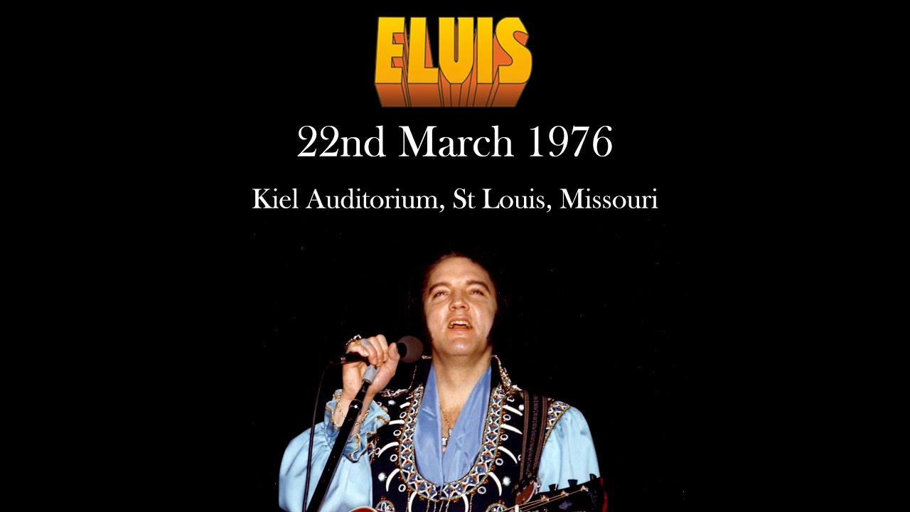 Elvis Live: St Louis MO, 22nd March 1976 - VIDEO