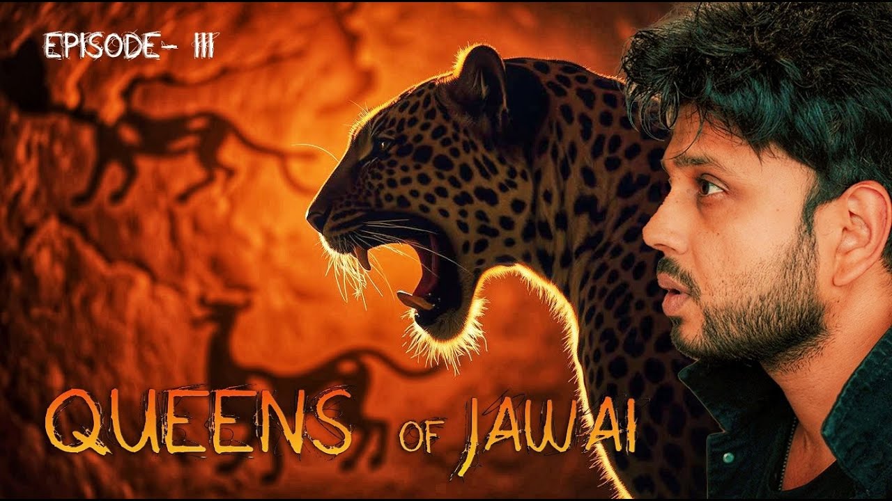 Queens of Jawai | Bloodline of Leopards | Episode-3