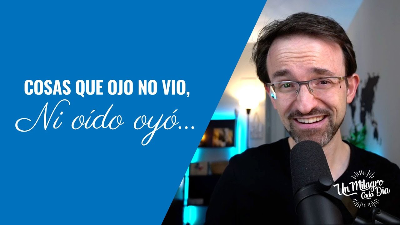 😎 Cosas que ojo no vio, ni oído oyó… | Devocional Diario