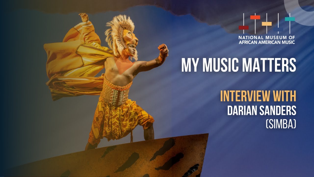NMAAM's My Music Matters Presents Disney's The Lion King with Darian Sanders