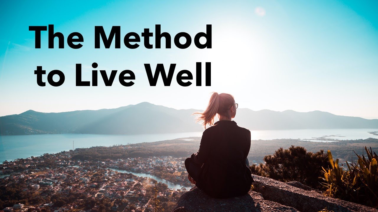 The Method to Live Well | Meditation