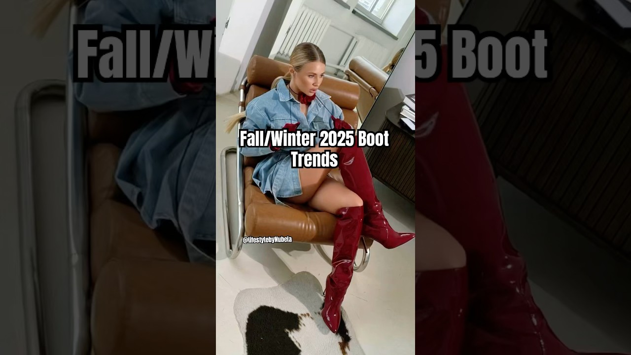 Fall/Winter 2025 Boot Trends 👢 | Must-Have Styles for the Season #fashion #Style #boots