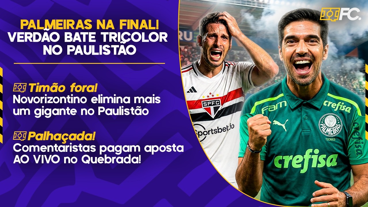 PALMEIRAS BATE O SÃO PAULO E SEGUE COM TABU; CORINTHIANS ELIMINADO DO PAULISTÃO - QUEBRADA FC