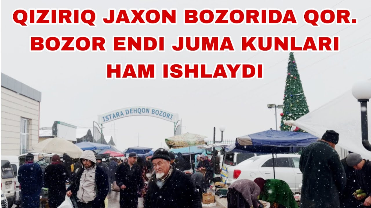 QIZIRIQ JAXON BOZORIDA QOR. BOZOR ENDI JUMA KUNLARI HAM ISHLAYDI