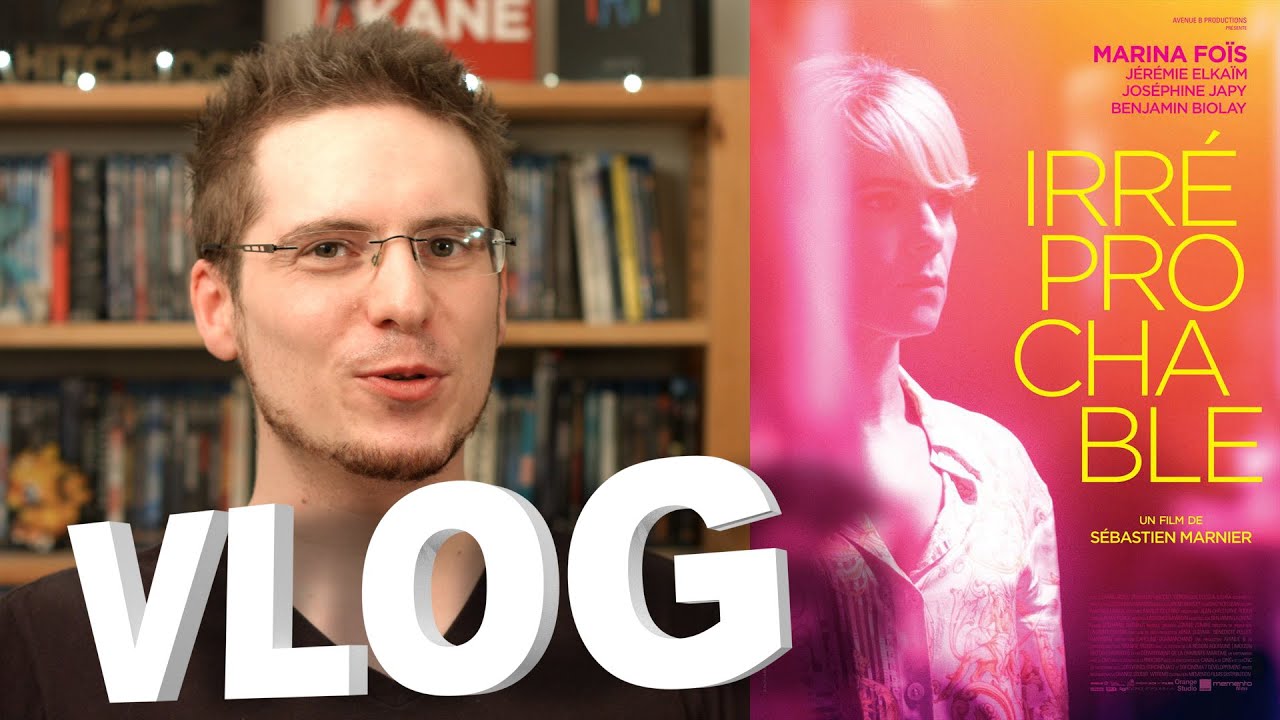 Vlog - Irr&eacute;prochable