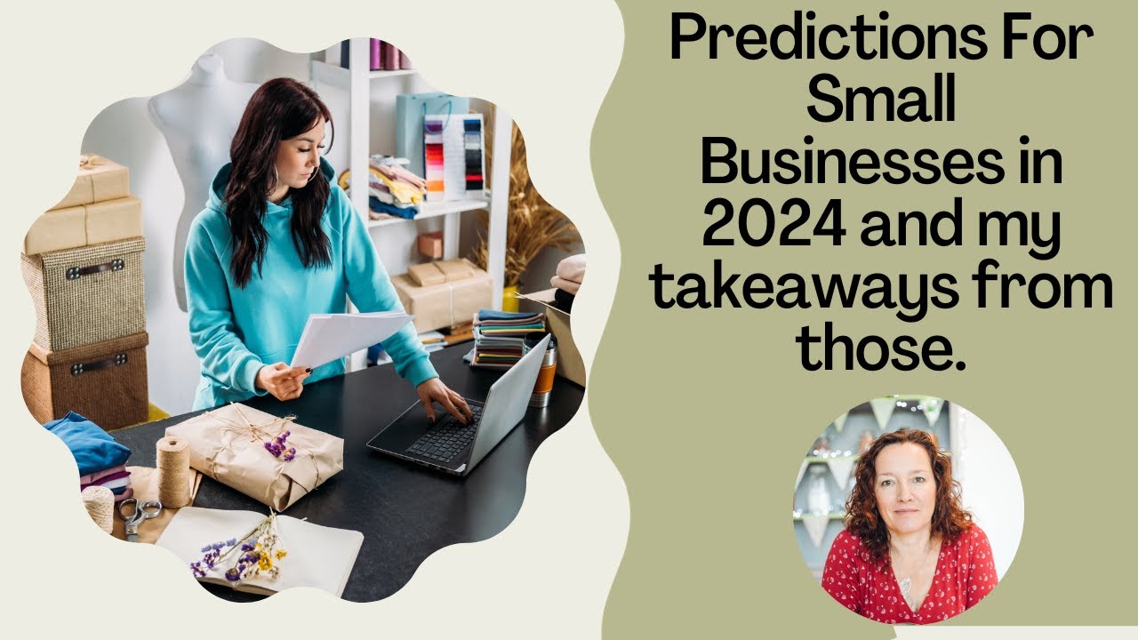 Predictions For Small Businesses in 2024 and My Key Takeaways For Soap and Skincare Businesses