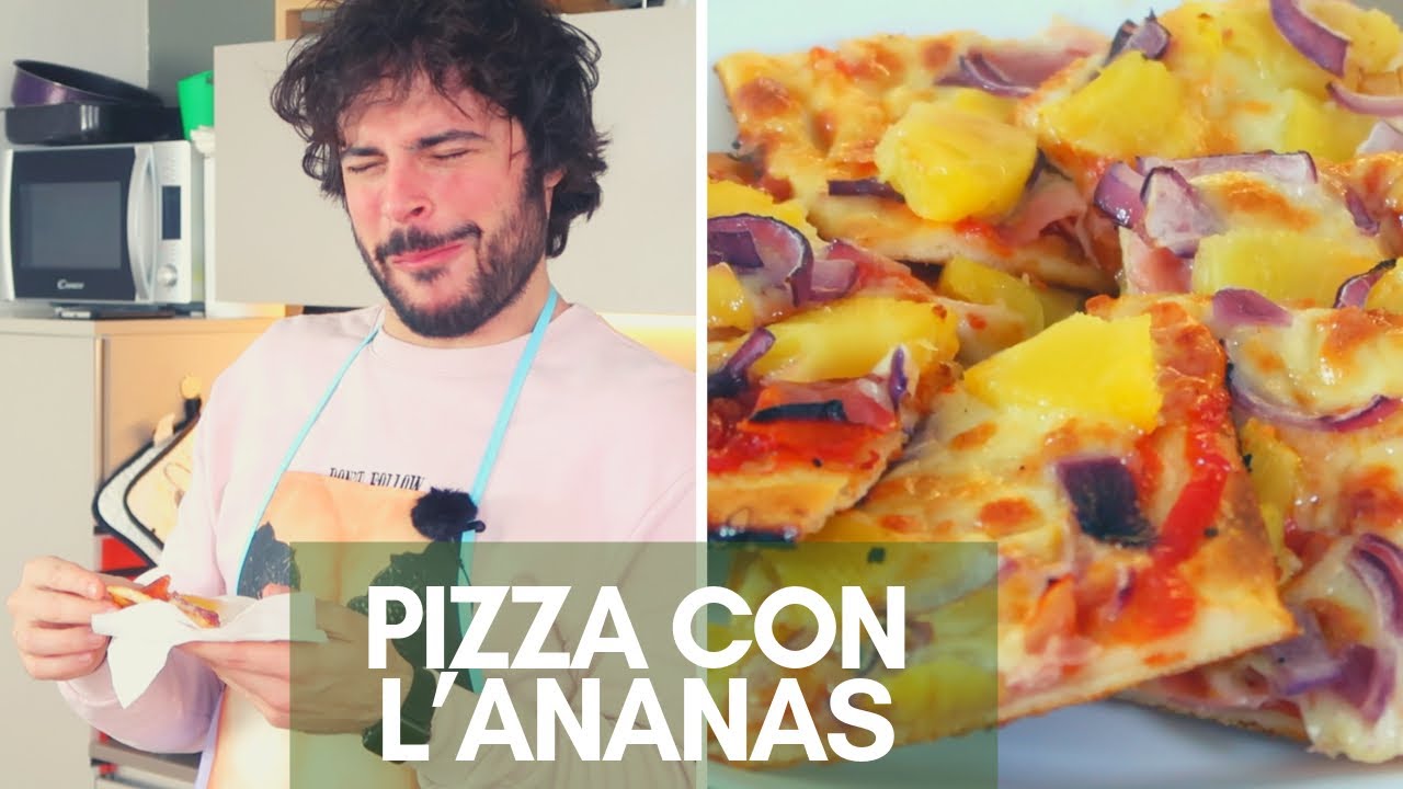 La pizza con l’ANANAS | CUCINA BUTTATA