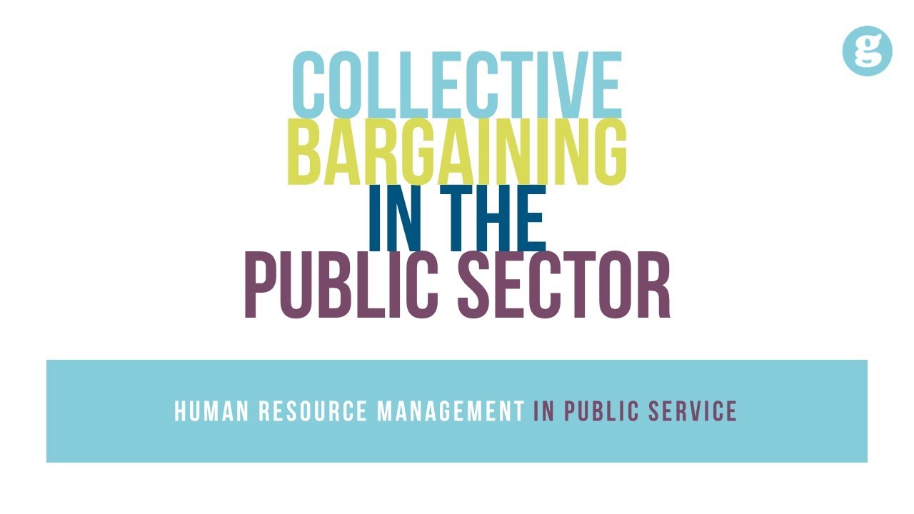 Collective Bargaining in the Public Sector
