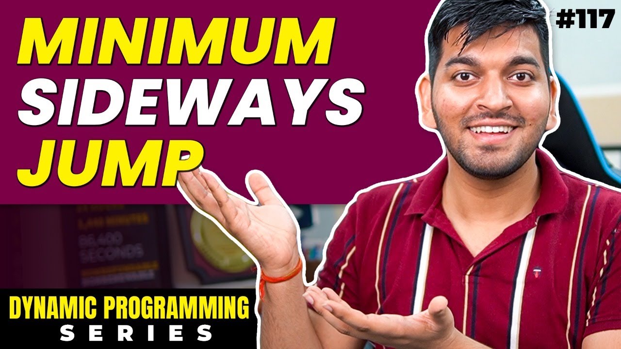 Lecture 117: Minimum Sideways Jump LeetCode || 2D-DP || DP Series