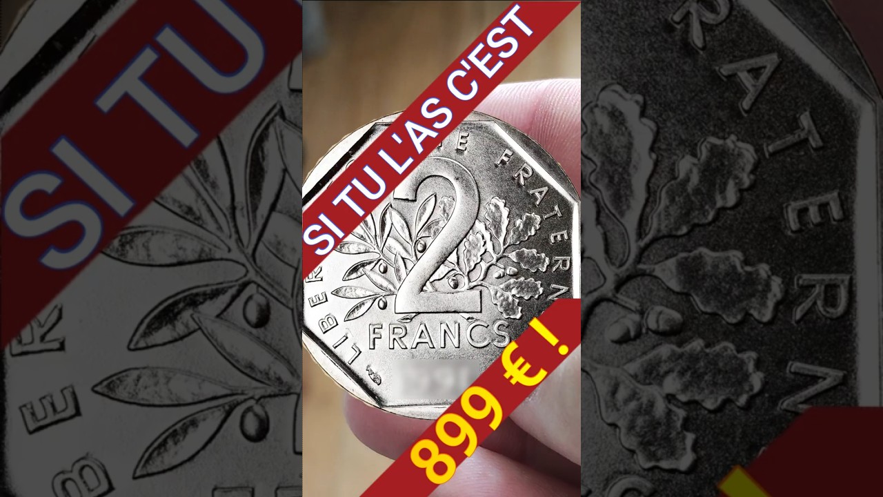 Cette pi&egrave;ce de 2 FRANCS vaut une FORTUNE en 2025! 💸