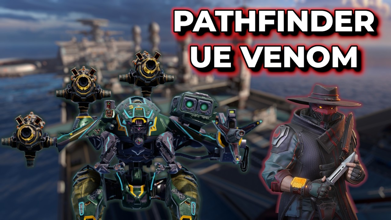 WR - The Pathfinder Build Tanks Hate - UE Venom Pathfinder | War Robots