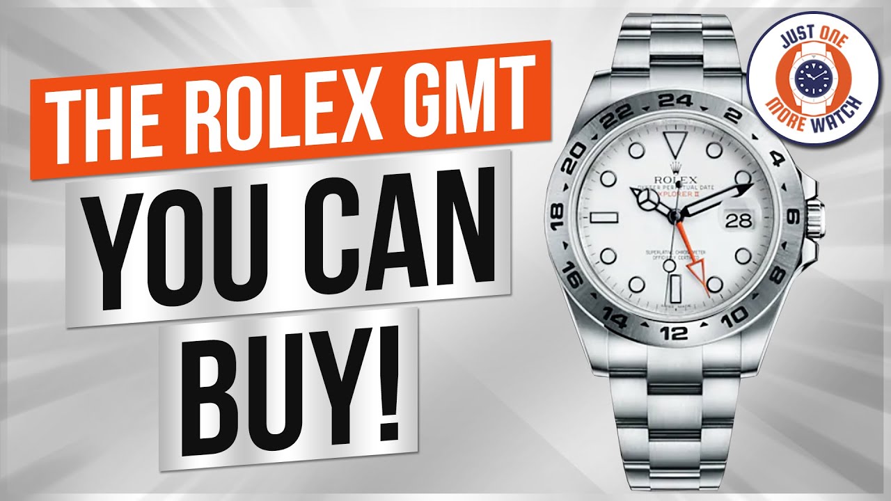 The Rolex GMT You CAN Actually Buy! The Explorer II