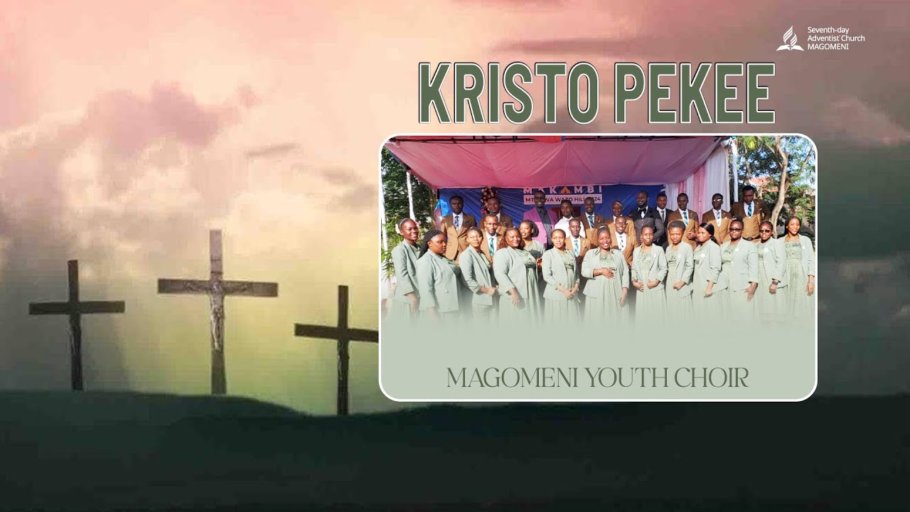 ALBUM: NI KWA NEEMA | WIMBO: KRISTO PEKEE | MAGOMENI YOUTH CHOIR