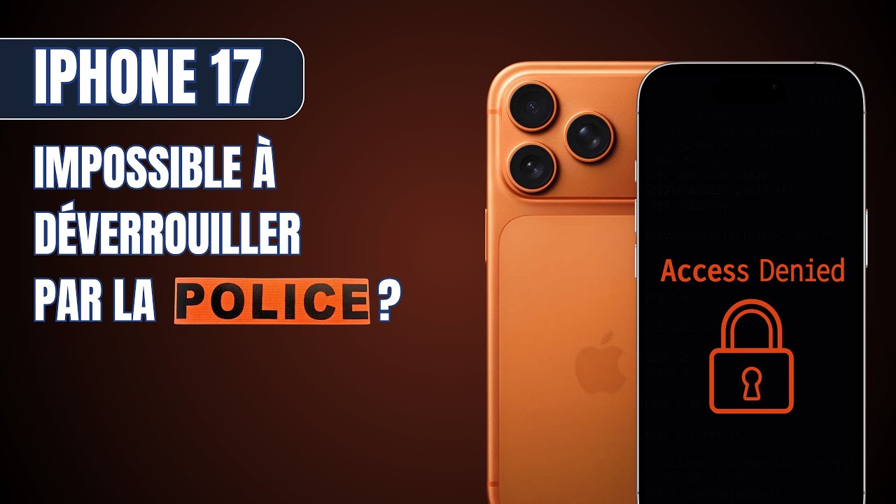 IPhone 17 : Nouveau casse-tête de la police