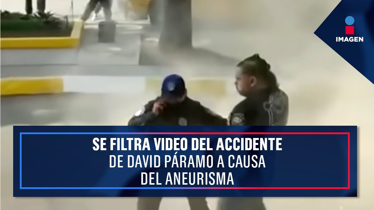 Se filtra video del accidente de David P&aacute;ramo a causa del aneurisma | Noticias con Ciro G&oacute;mez Leyva