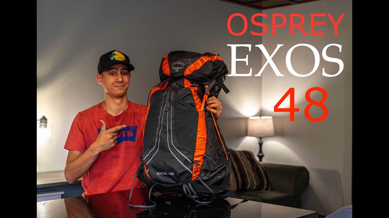 Why You Should Buy the Osprey Exos 48!!! Review and Specs