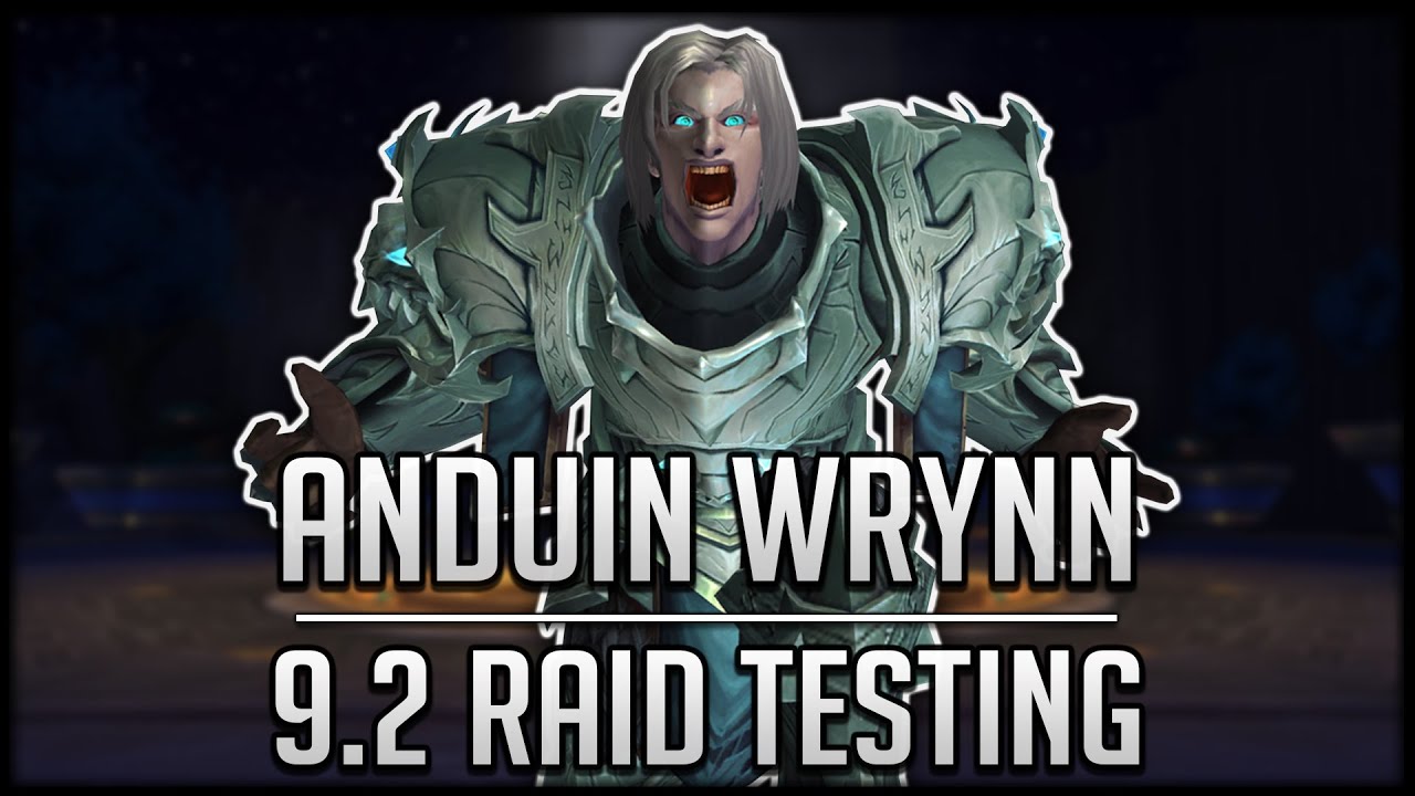 ANDUIN WRYNN Boss Fight - ARTHAS RETURNS! Sepulcher of the First Ones Raid Testing Patch 9.2 PTR