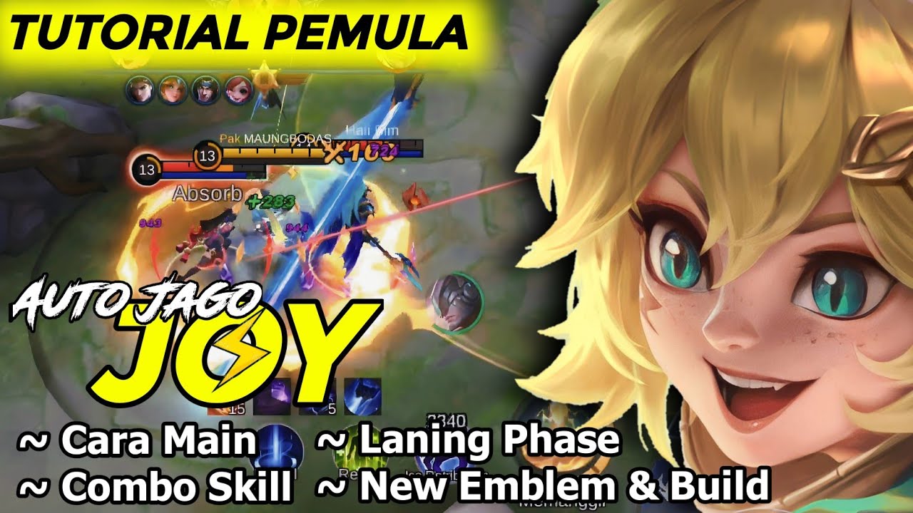 TUTORIAL JOY PEMULA LENGKAP CARA COMBO SKILL LANING BUILD + EMBLEM | CARA MAIN JOY