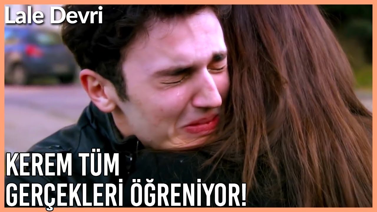 Kerem Kendi Gerçeklerini Öğreniyor, Duygusal Anlar / Lale Devri 9. Bölüm - En Özel Sahneler