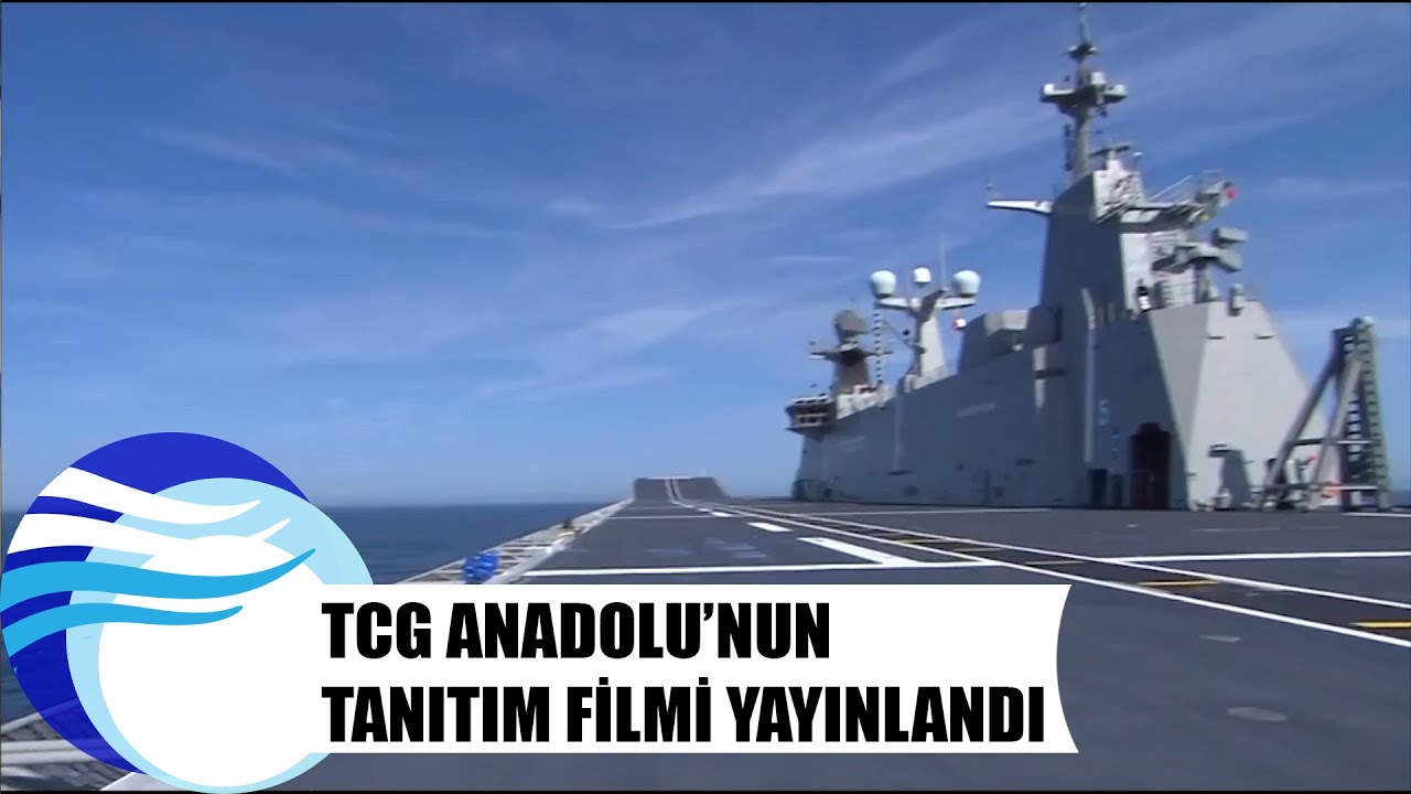 TCG Anadolu'nun tanıtım filmi yayınlandı