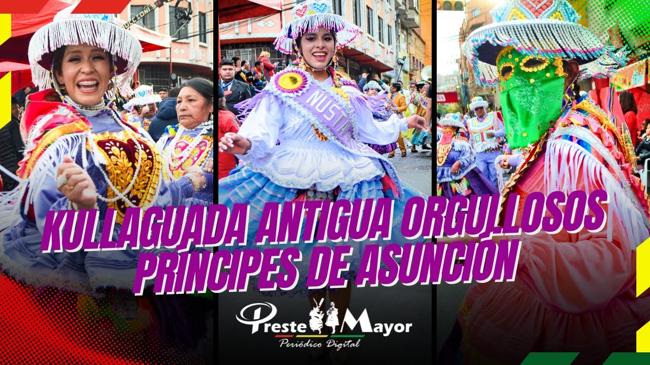 Kullaguada Antigua Orgullosos Príncipes de Asunción | Entrada Villa Victoria 2025