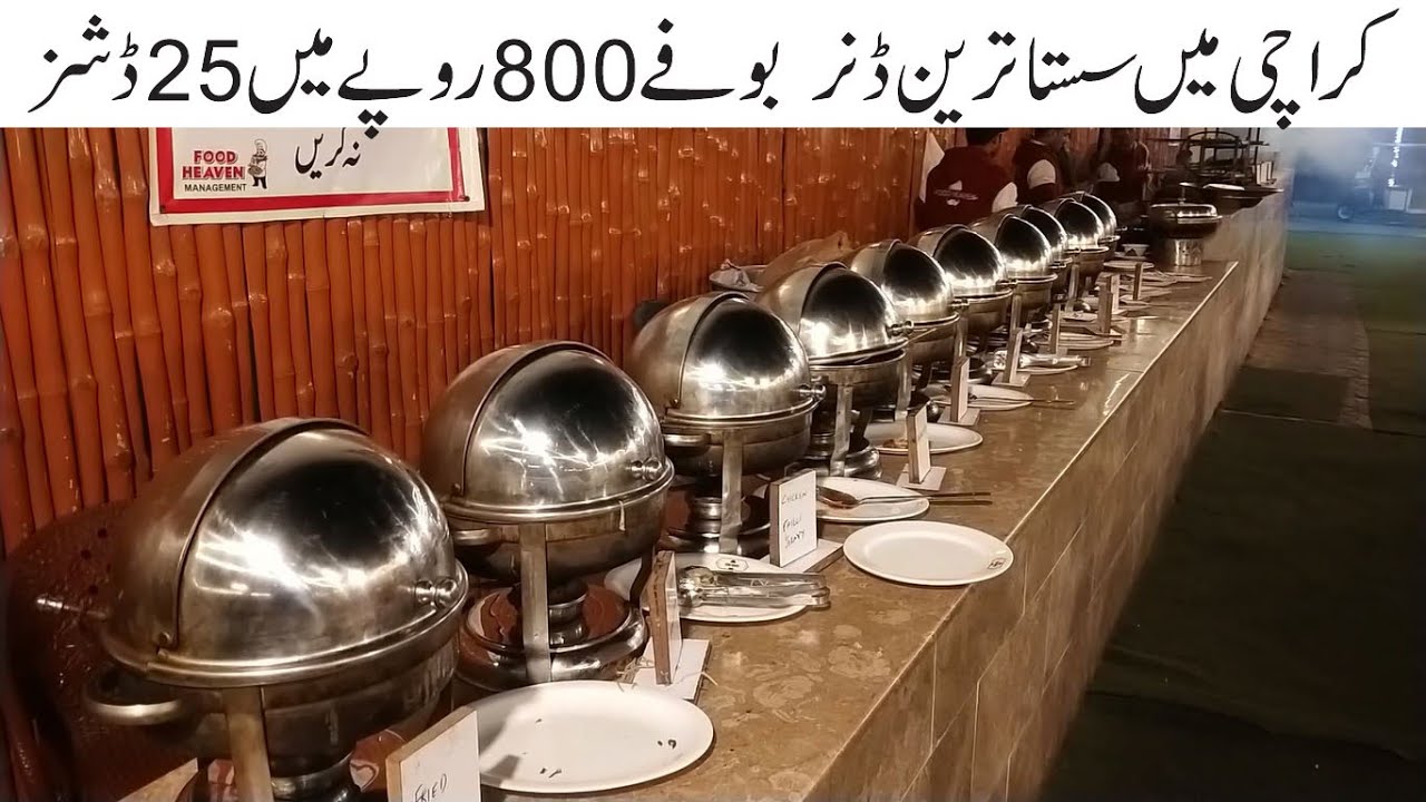 Lowest Price Dinner Buffet In Karachi | 800 Rs Person Buffet 25 Plus Dishes Bar.B.Q Chinese