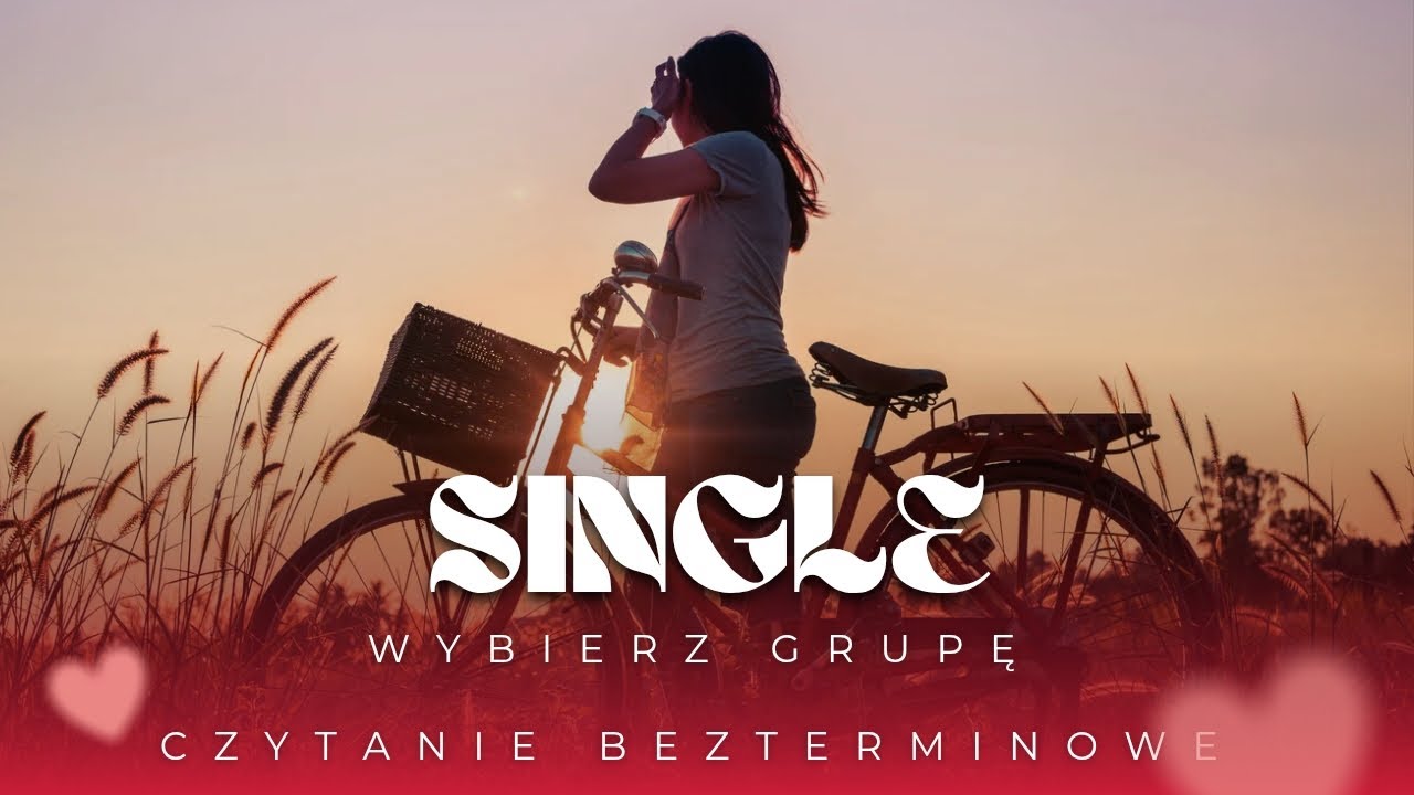 Single ❤️ blokady, co nadchodzi, kim jest partner ❤️‍🔥 czytanie bezterminowe, wybierz grupę 1️⃣2️⃣