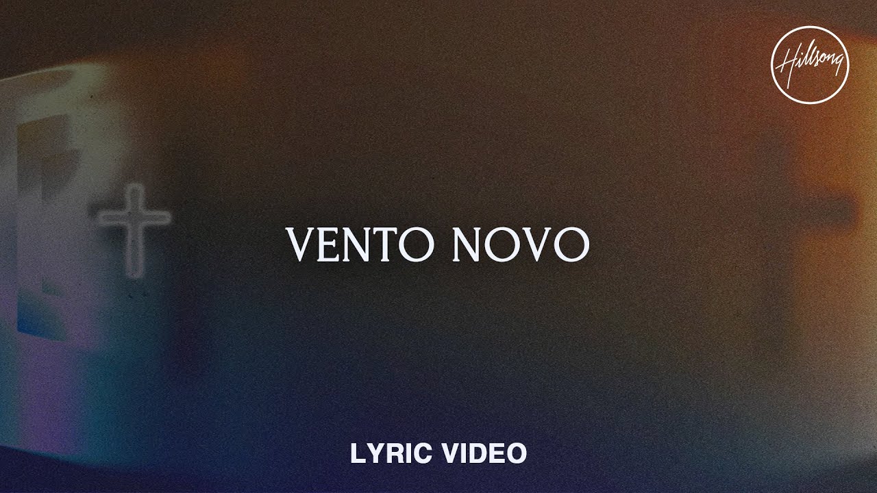 Vento Novo - Lyric Video | Hillsong Em Português