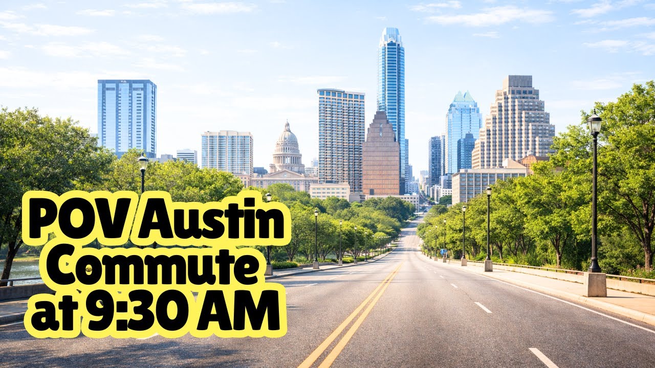 POV Austin Commute at 9:30 AM - Peaceful & Open
