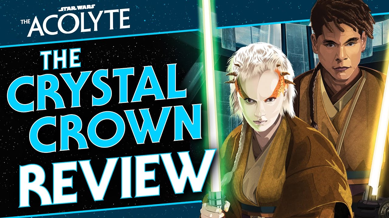 The Crystal Crown - Star Wars Book Review