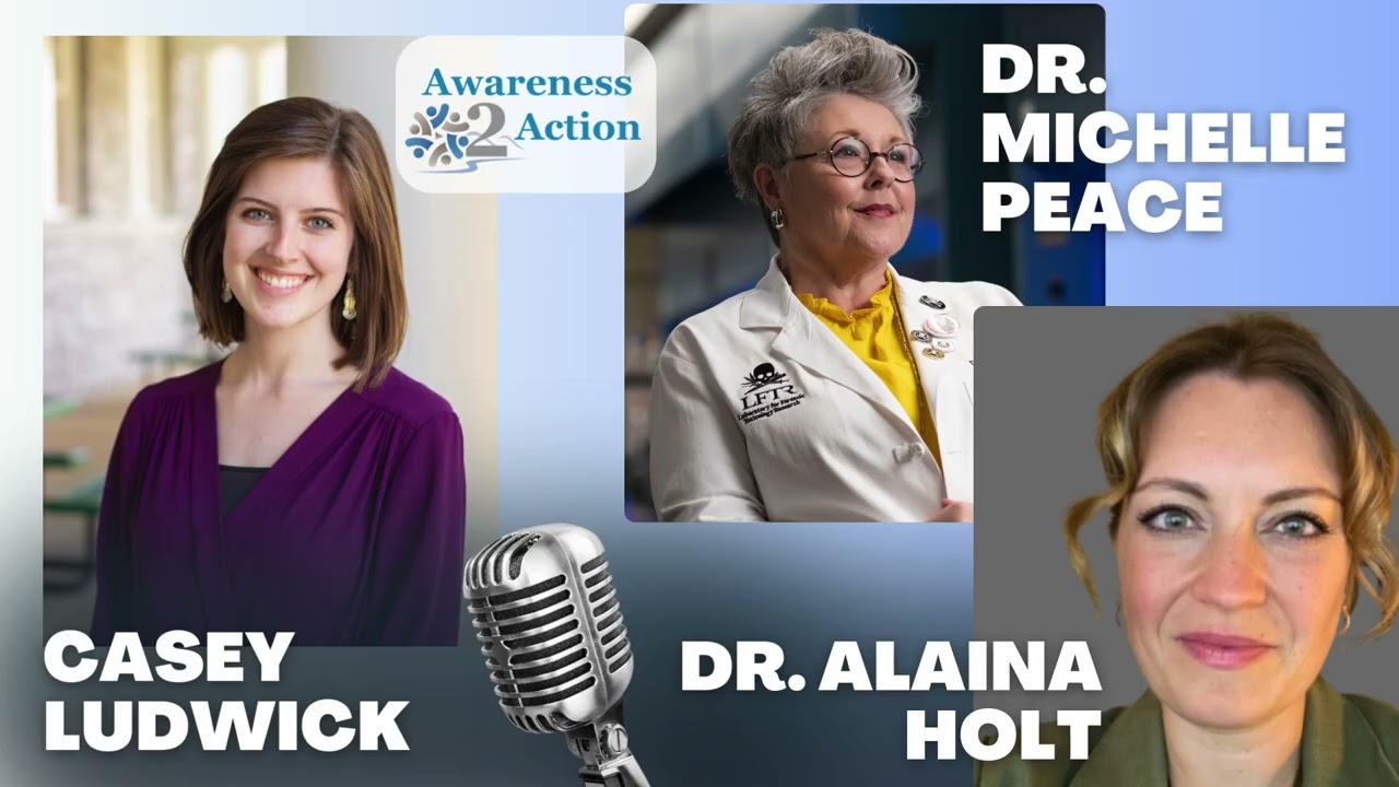 S5 E2 Dr. Michelle Peace and Dr. Alaina Holt on 'Science Today for a Safer Tomorrow'