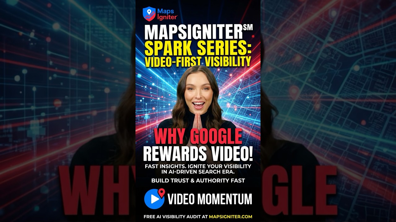 Lights, Camera, Visibility: Why Google Is Rewarding Video-First Businesses - MapsIgniter℠