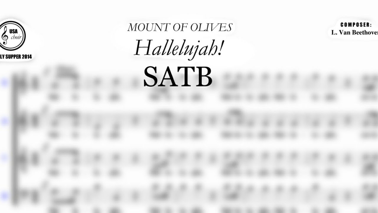Lldm Hallelujah Mount of Olives SATB