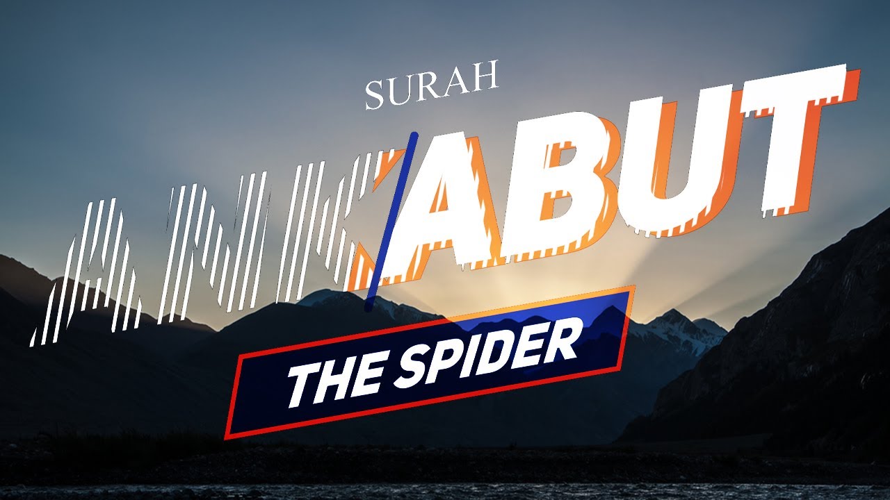 Al - Ankabut by Abdul Rahman Musad