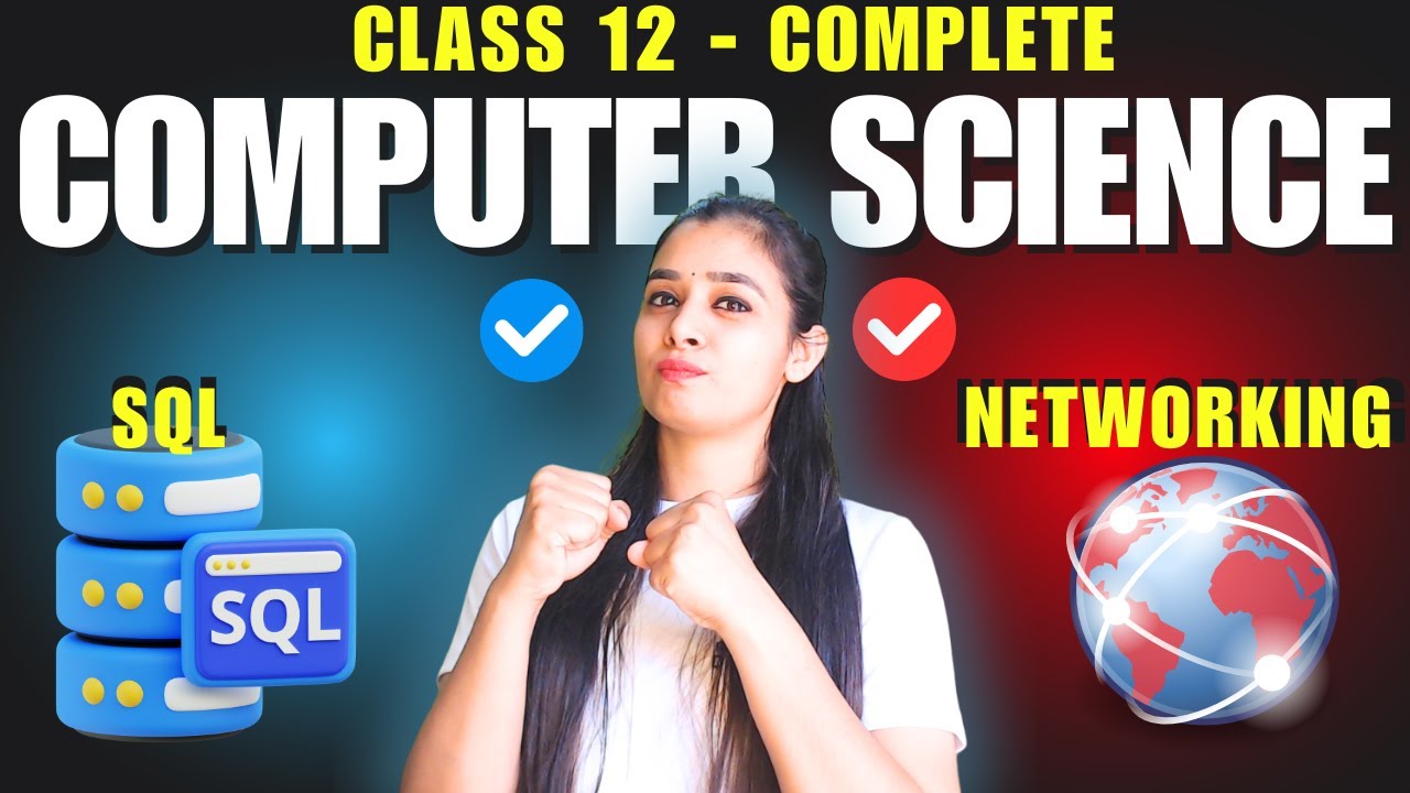 Class 12th Computer Science | Complete ONE SHOT – Detailed Revision | एक वीडियो में पूरा निचोड़