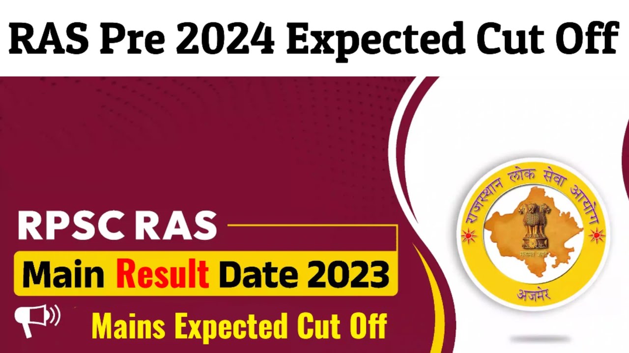 RPSC RAS 2023 Main Result | RAS Pre 2024 Expected Cut Off | RAS Cut Off | Exam Sarathi