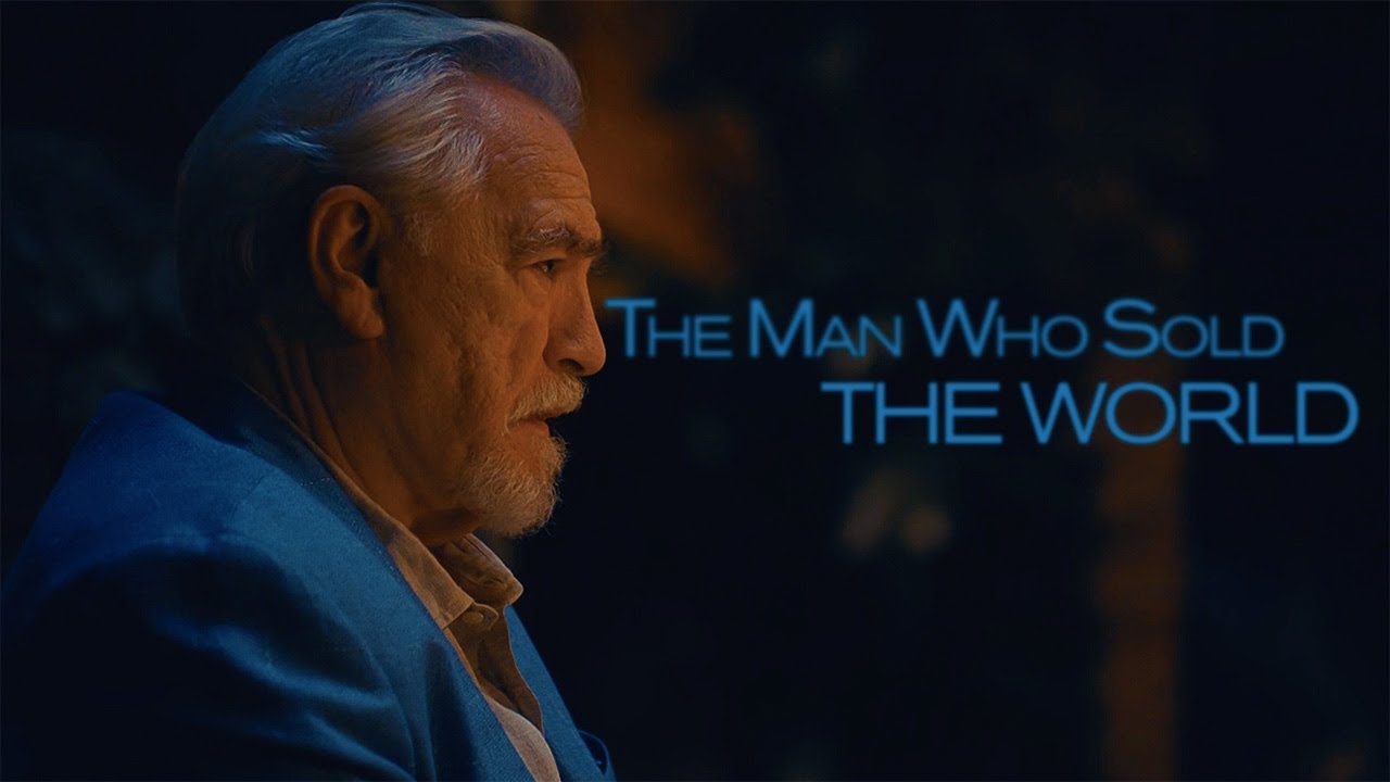 (Succession) The Man Who Sold The World