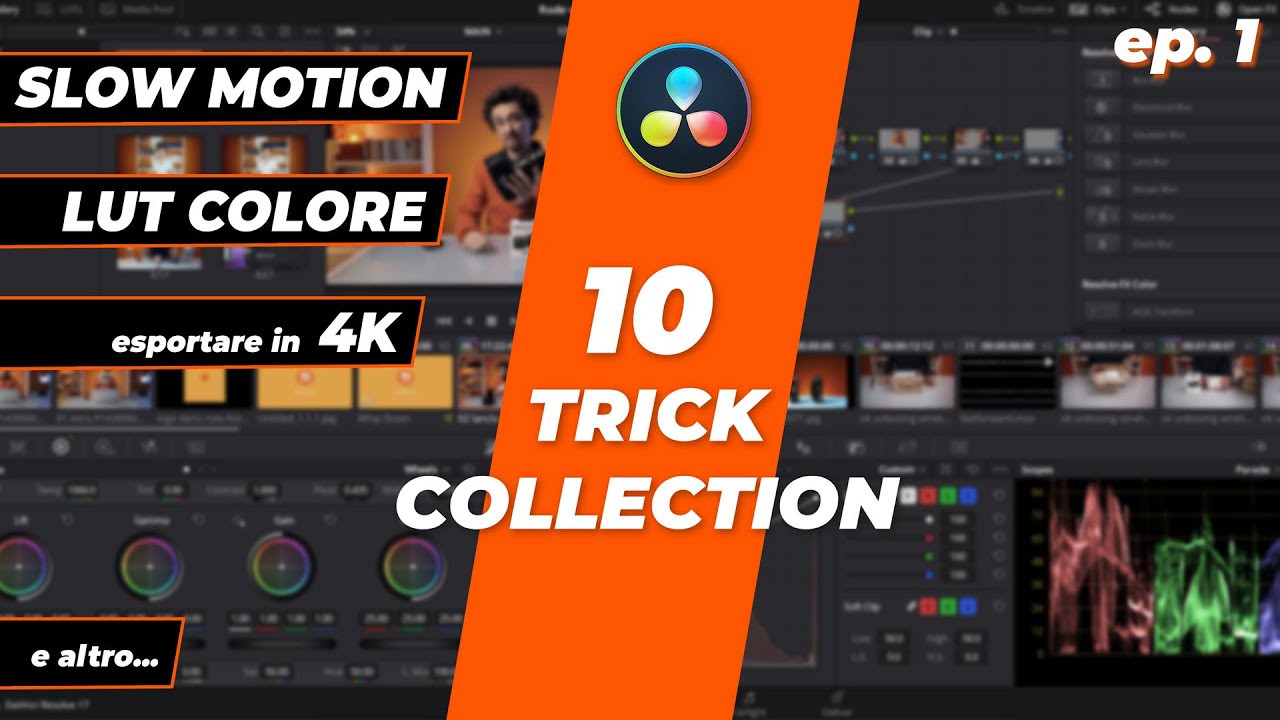Effetti speciali, tecniche, trucchi, consigli e shortcut in Davinci Resolve - Trick Collection ep. 1