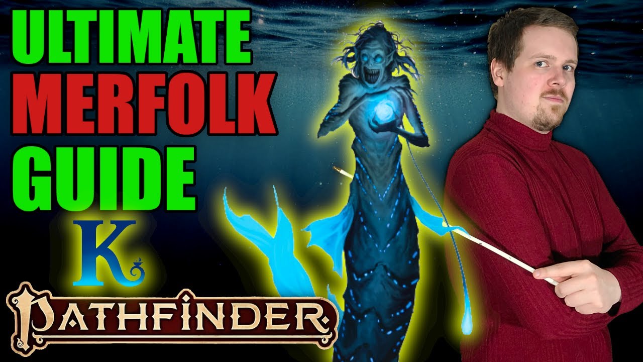 ULTIMATE MERFOLK ANCESTRY GUIDE - Pathfinder 2e