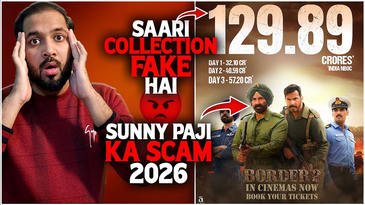 Border 2 FAKE Collection EXPOSED - BIG Scam : Angry Reply | Border 2 Box Office Collection