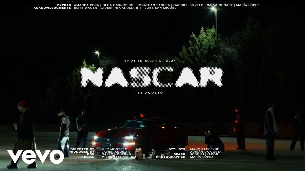 agosto - NASCAR (Videoclip)