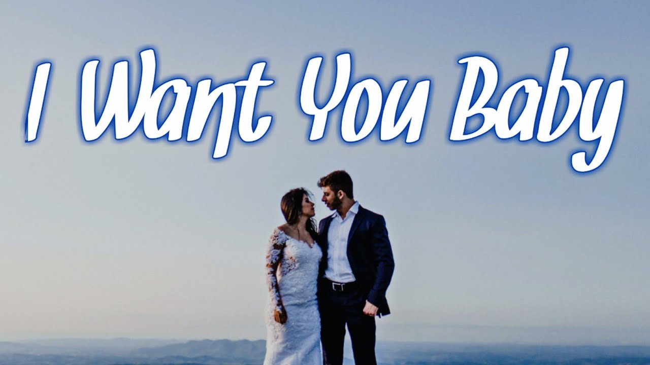 I just want you, That's all