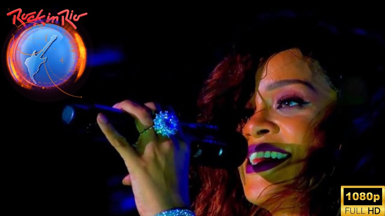 Rihanna | Rock in Rio (FULL HD) Show Completo // Live &bull; Ao Vivo